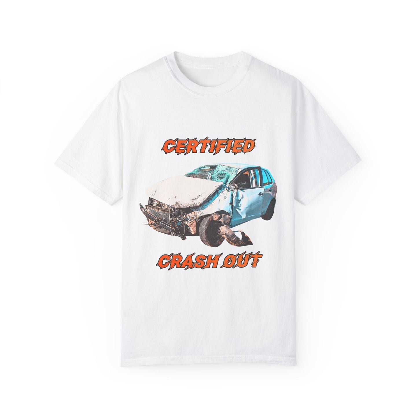 Certified Crash Out T-shirt