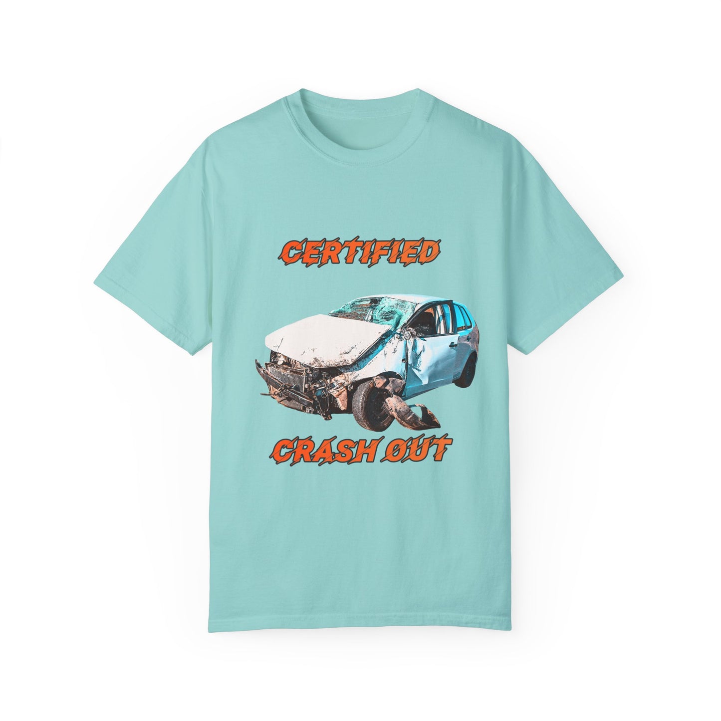 Certified Crash Out T-shirt