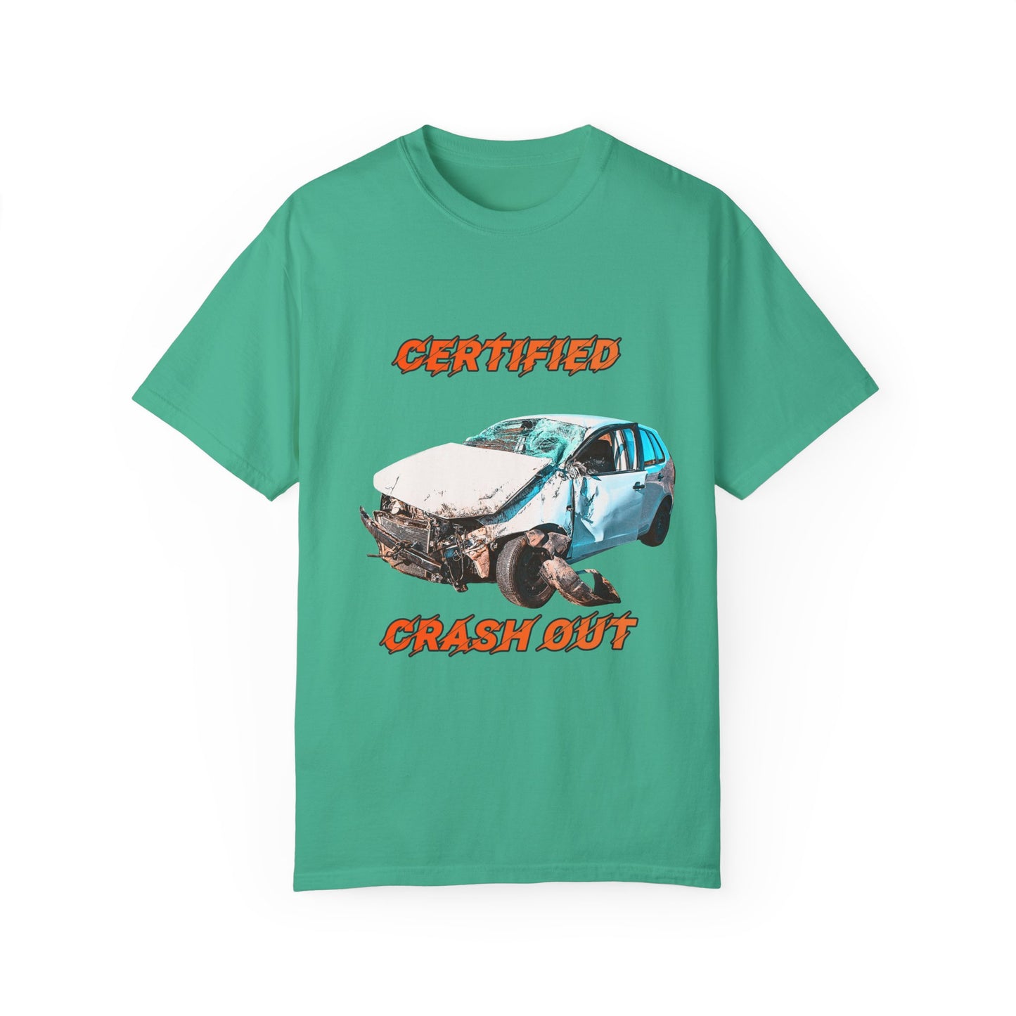 Certified Crash Out T-shirt