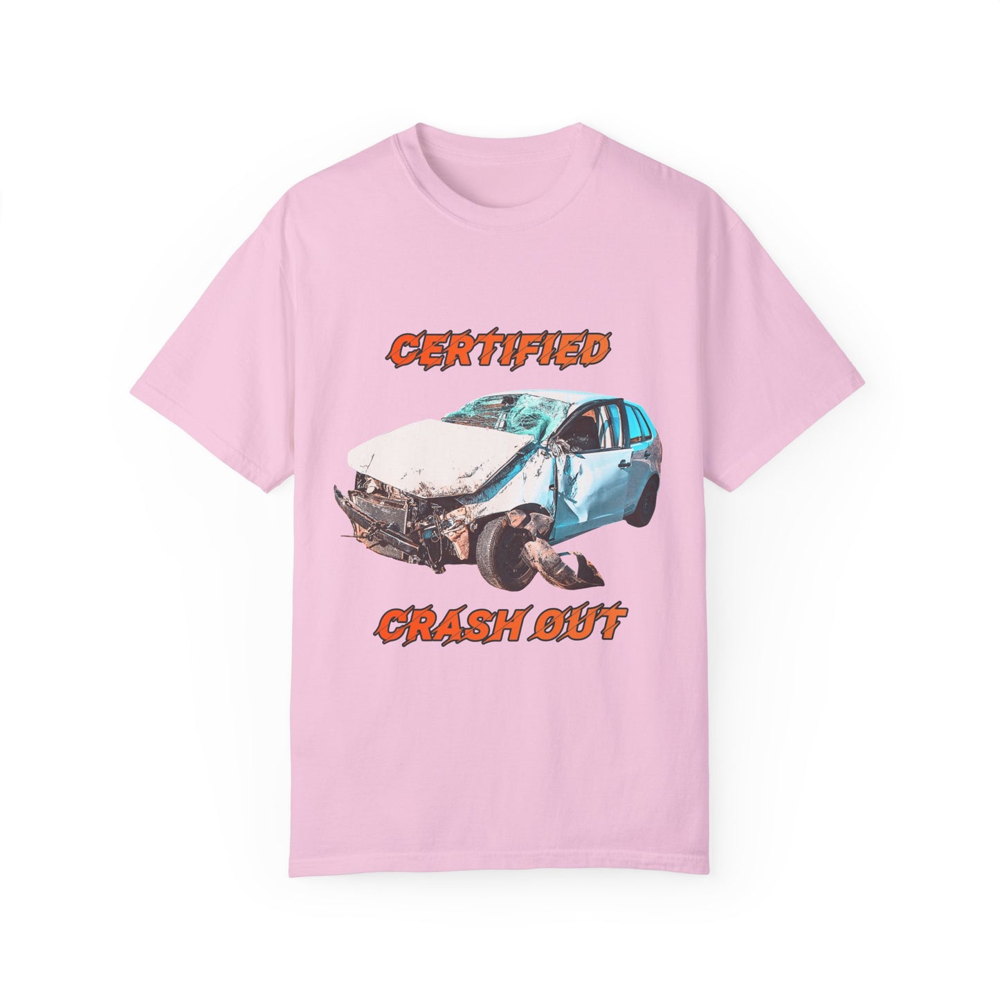 Certified Crash Out T-shirt