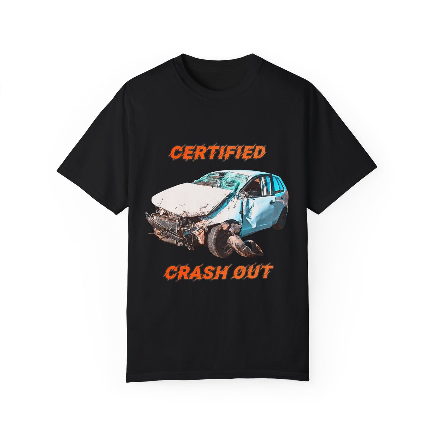 Certified Crash Out T-shirt