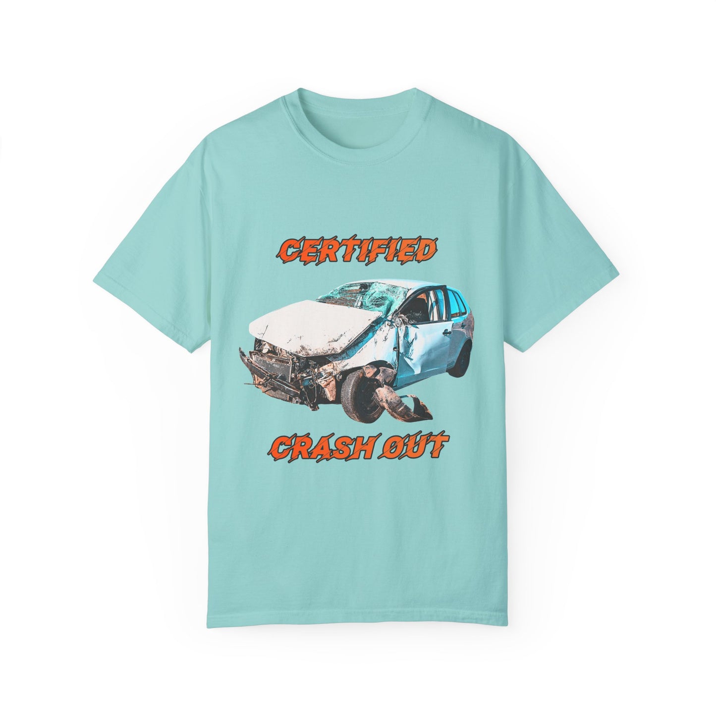 Certified Crash Out T-shirt