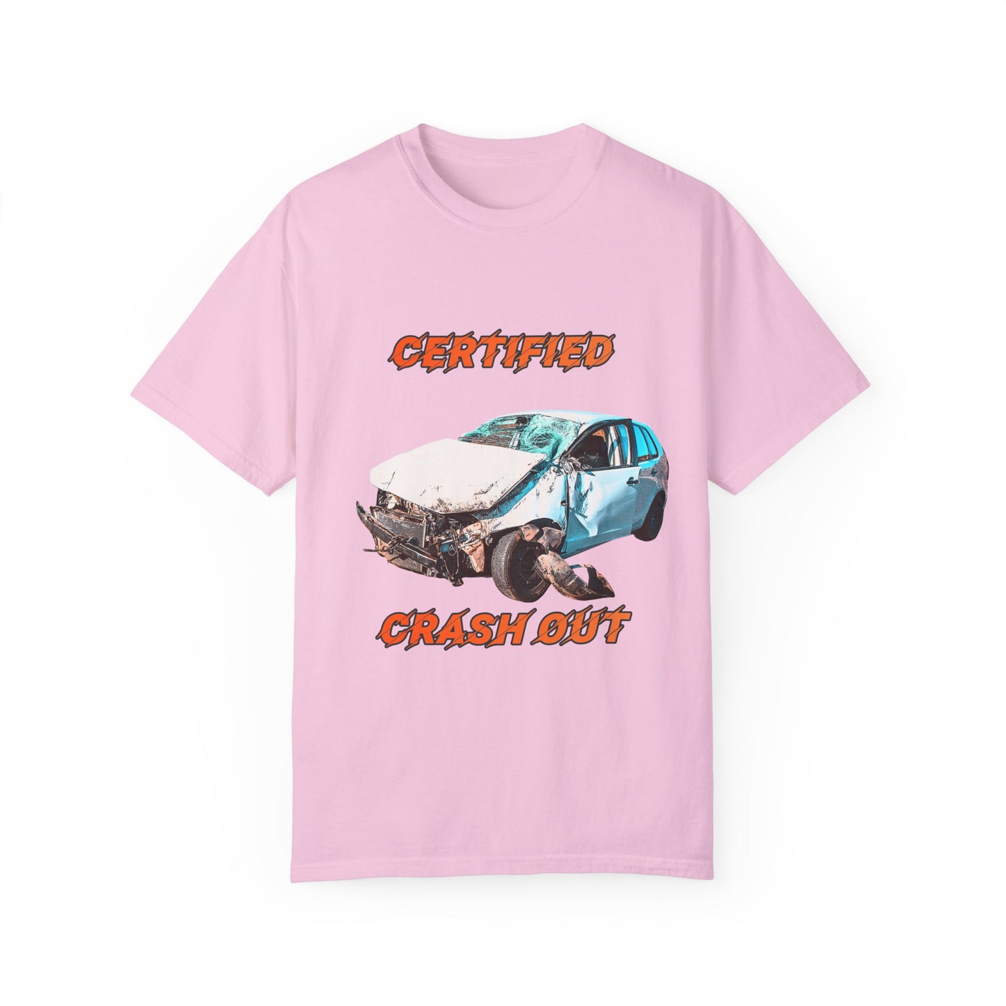 Certified Crash Out T-shirt